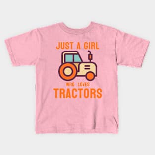 Just A GIRL Who Loves Tractors. Kids T-Shirt